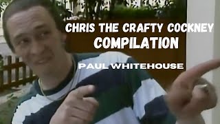 Chris The Crafty Cockney COMPILATION Ill NICK ANYTHING │ Paul Whitehouse paulwhitehouse comedy [upl. by Niwri93]