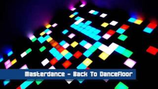 Masterdance Project  Back To Dancefloor Euro mix [upl. by Jenifer211]