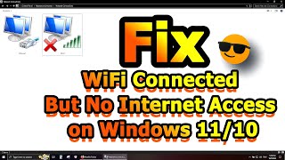 Fix WiFi Connected But No Internet Access on Windows 1110  Quick amp Easy Solution [upl. by Healy]