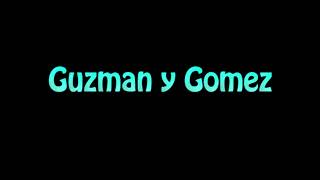 Learn How To Pronounce Guzman y Gomez [upl. by Chaney997]