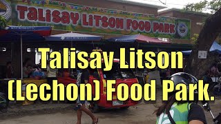 Talisay Litson Lechon Food Park [upl. by Anirehtak]