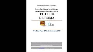 La reducción de la población como estrategia corporativa EL CLUB DE ROMA [upl. by Gleason]