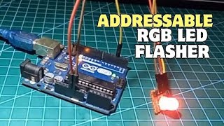 Addressable RGB LED Flasher with Arduino Uno Microcontroller and Fastled Library [upl. by Merrell831]