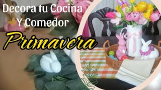 🐇🌷Decora tu COCINA Y COMEDOR para 🌷PRIMAVERA 2024Ideas para el HogarEaster [upl. by Gupta]