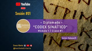 Sesión 1 Diplomado Codex Sinaítico Módulo 1 Clase 1  IESCRITERIA [upl. by Agnola124]