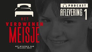 1 Het verdwenen meisje De avond dat Willeke verdwijnt [upl. by Aderfla]