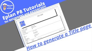 EPLAN P8 Tutorial How to generate a Title page  Cover sheet [upl. by Zeitler]