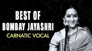 Best Of Bombay S Jayashri  Popular Carnatic Classical Song  Sarvam Brahamamayam Govardhana [upl. by Pang]