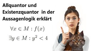 Bedeutung und Negation von Allquantor und Existenzquantor in der Aussagenlogik erklärt an Beispiel [upl. by Enial]