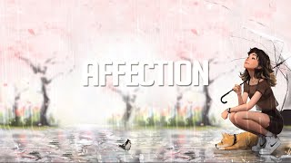 Affection  Chillstep Mix 2024 2 Hours [upl. by Elpmet797]