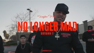 Bryann T  No Longer Mad [upl. by Sioled]