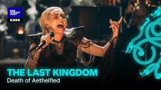 The Last Kingdom  Death of Aethelflaed  Eivør amp The Danish National Symphonic Orchestra Live [upl. by Seidler]