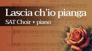 Lascia Chio Pianga SAT CHOIR  PIANO ARRANGEMENT  available in the description [upl. by Yren]