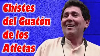 Chistes del Guatón de Los Atletas de la Risa [upl. by Marchak]