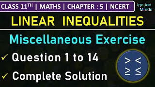 Class 11th Maths Chapter 5  Miscellaneous Exercise Question 1 to 14  Linear Inequalities  NCERT [upl. by Fee]