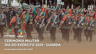 Cerimónia Militar do Dia do Exército 2024  Guarda [upl. by Ibot]