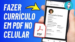 Como Fazer CURRÍCULO EM PDF no Celular 2024  Grátis [upl. by Edylc]