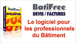 BatiFree Devis  Logiciel de devis  factures pour le Bâtiment [upl. by Shig]