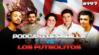 PODCAST DE PADILLA 197 — DEBATE CON LOS FUTBOLITOS  ¿EL REAL MADRID GANARÁ LA CHAMPIONS [upl. by Ojibbob326]