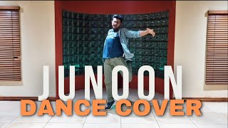 Junoon Dance Cover  Mitraz  Dance Cover by Mihir Vanmali [upl. by June95]