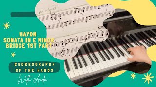 Haydn Sonata E minor Bridge 1st part Hands Separately Piano Technique Choreography of the hands [upl. by Dominic]