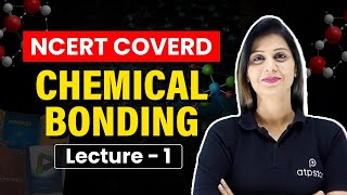 Chemical Bonding Class 11  Inorganic Chemistry  JEE amp NEET  Poonam Lakhani Maam  ATP STAR [upl. by Hitoshi]