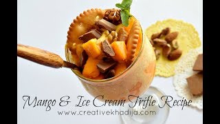 Mango Ice Cream amp Fruit Trifle Recipe By Creative Khadija [upl. by Falzetta211]