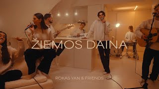 Rokas Yan amp Friends  Žiemos Daina [upl. by Artim]