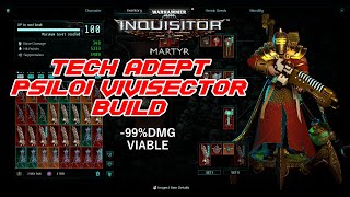 Warhammer 40K Inquisitor Martyr  Tech Adept Psiloi Vivisector Build [upl. by Zetnas412]