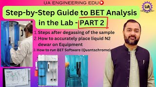 BrunauerEmmettTeller BET Sample Preparation to Final Analysis Part 2 [upl. by Ysset]