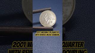 2001 Washington Quarter with Reverse Incuse Doubling shorts errorcoins errorcoin [upl. by Lennahc]