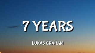 Lukas Graham  7 Years Lyrics [upl. by Logan]