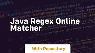 java regex online matcher [upl. by Nilpik811]