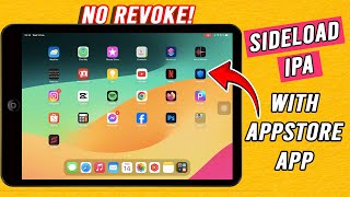 How to Sideload IPA With AppStore App No Revoke [upl. by Holofernes53]