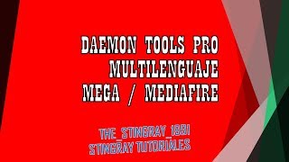 DAEMON TOOLS PRO FULL ESPAÑOL  MEGA  MEDIAFIRE [upl. by Ojeibbob56]