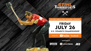 STIHL TIMBERSPORTS® 2024 US WOMEN’S CHAMPIONSHIP [upl. by Ronel]