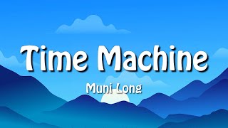 Muni Long  Time Machine Lyrics [upl. by Murial592]