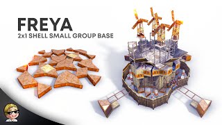 FREYA  2x1 SHELL  Base Building 2022  Rust [upl. by Nnaeinahpets446]