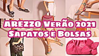 AREZZO NOVA COLEÇÃO PRIMAVERAVERÃO  SAPATOS BOLSAS LANÇAMENTOS E TENDÊNCIAS  Caren Sales [upl. by Queen]