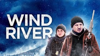 Wind River Full Movie Super Review and Fact in Hindi  Jeremy Renner  Elizabeth Olsen [upl. by Stillas717]