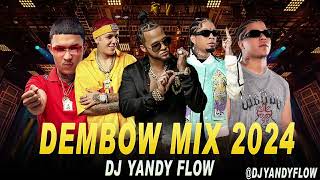 Dembow mix 2024 Vol10 DJYANDYFLOW [upl. by Godart688]