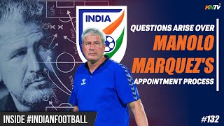 Inside IndianFootball E132  Manolo Márquezs Era for Indian Football Team  Bhutia raise questions [upl. by Shifra]