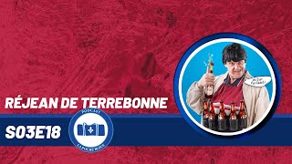 Réjean De Terrebonne S03É18 [upl. by Juback]