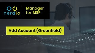 Adding Accounts Updated  Nerdio Manager for MSP Accelerate Series [upl. by Enigroeg]