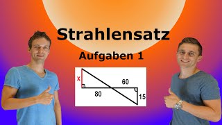 Strahlensatz  Anwendungsaufgaben Teil 1 mit Lösung [upl. by Yaral]