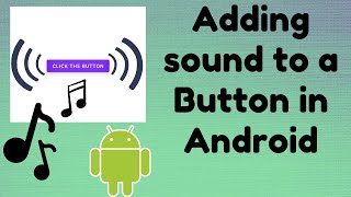 Adding the sound effect in Android  TechViewHub  Android Studio [upl. by Starobin341]