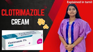 CLOTRIMAZOLE cream Candid  Uses  Side effects Explained  தமிழ்  மருந்தை பற்றி அறிவோம் [upl. by Tloh]