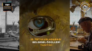 15 TRT Uluslararası Belgesel Ödülleri  Tanıtım [upl. by Azil502]