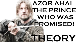 Why Jaime Lannister Is Azor Ahai The Last Hero amp The Prince Who Was Promised Theory SPOILERS [upl. by Alvera]