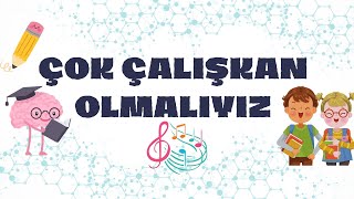 ÇOK ÇALIŞKAN OLMALIYIZ ŞARKISI  KARAOKE HD [upl. by Liddle278]